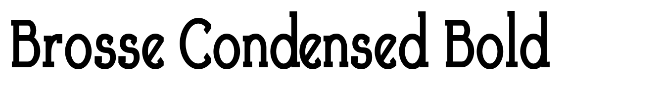 Brosse Condensed Bold